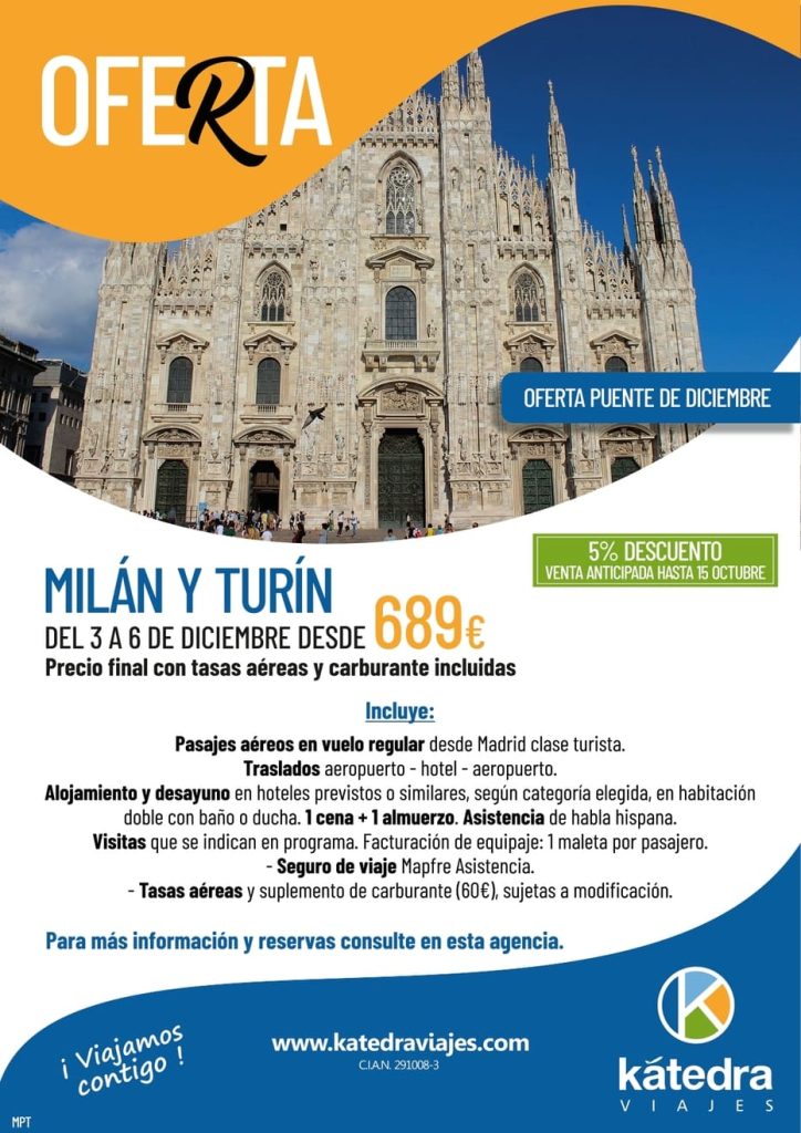 Promoción de itinerario de viaje a Italia a las ciudades de Milán y Turín en puente de Diciembre con descuentos por compra anticipada y detalle de servicios incluidos. Fotografía de la catedral de Milán.